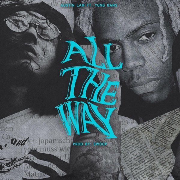 All the Way (feat. Yung Bans) - Single album cover