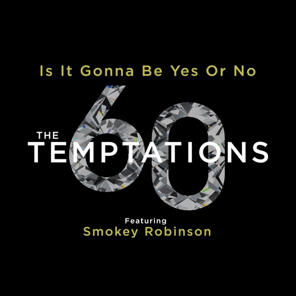 Is It Gonna Be Yes Or No (feat. Smokey Robinson) - Single album cover