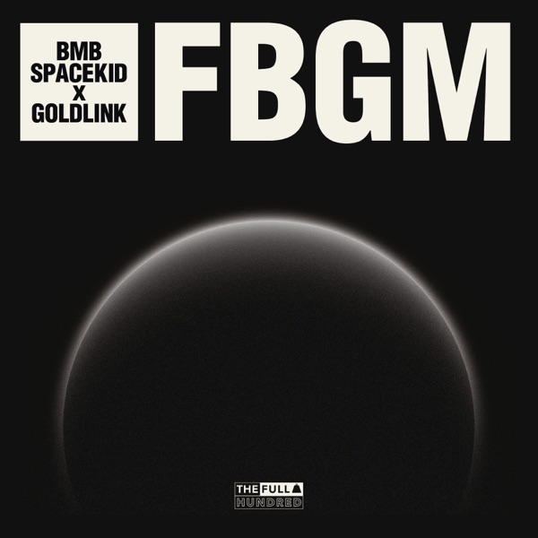 FBGM (feat. GoldLink) - Single album cover