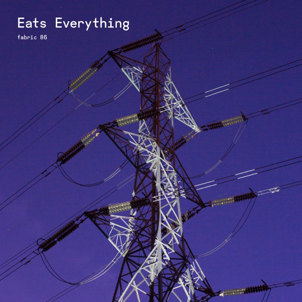 fabric 86: Eats Everything (DJ Mix) album cover