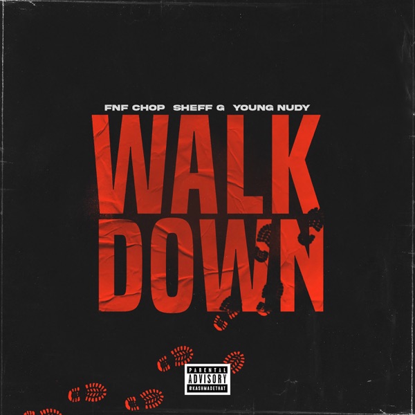 Walk Down (feat. Sheff G & Young Nudy) - Single album cover