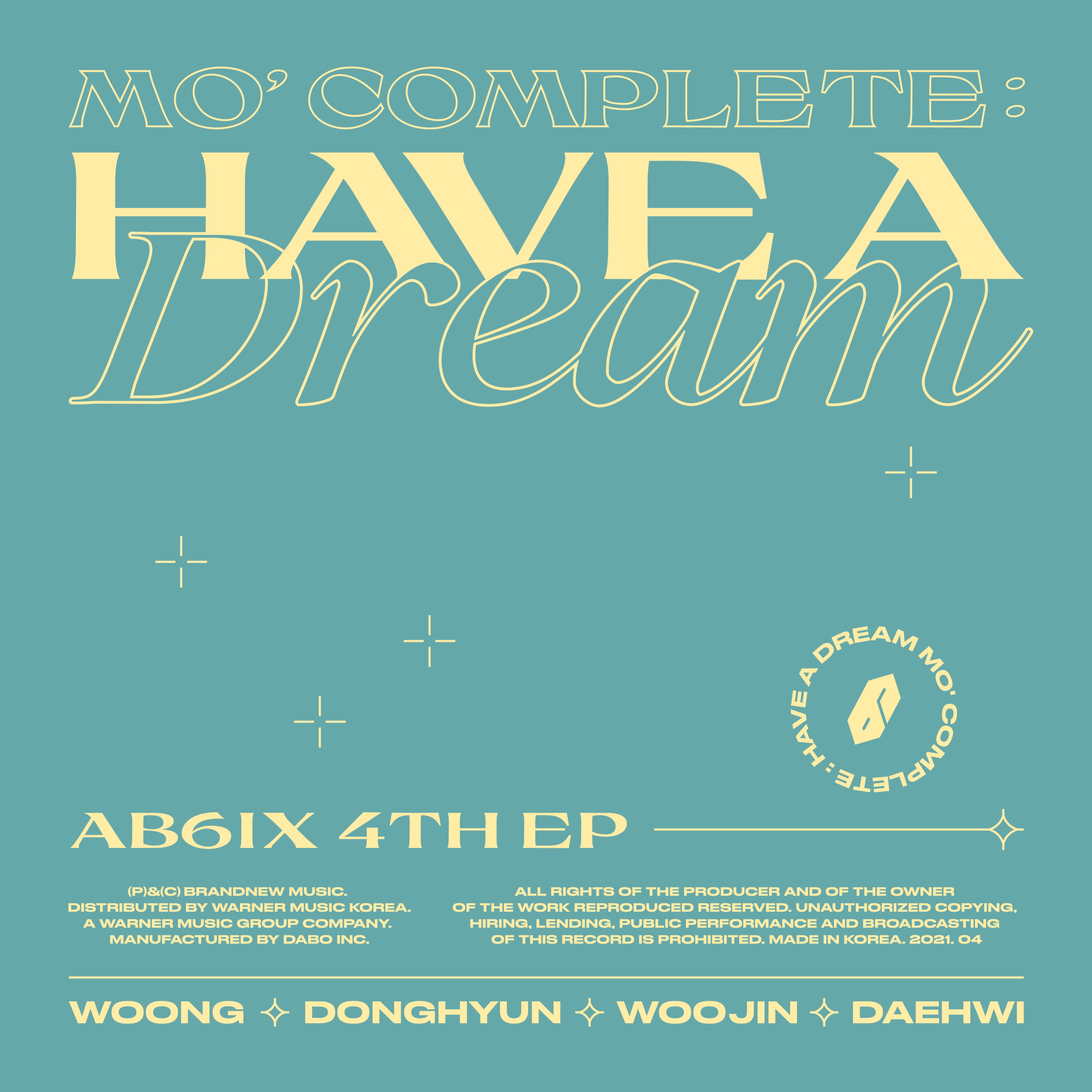 MO' COMPLETE: HAVE A DREAM - EP album cover