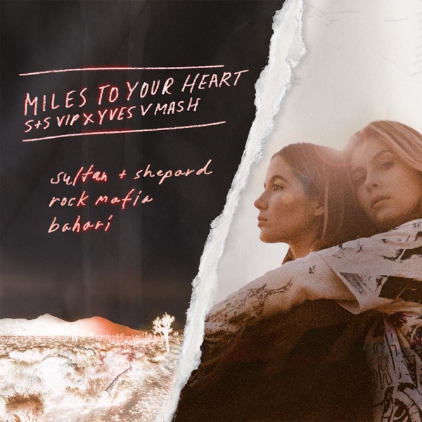 Miles to Your Heart (Fink's S+S VIP x Yves V Mash) - Single album cover