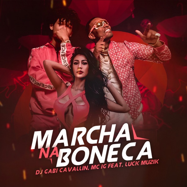 Marcha Na Boneca (feat. Luck Muzik) - Single album cover