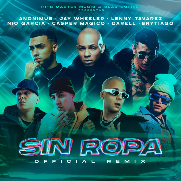 Sin Ropa (Remix) [feat. Nio García, Casper Mágico, Darell & Brytiago] - Single album cover