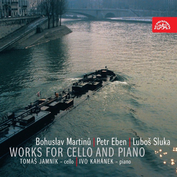 Martinů, Eben, Sluka: Works for Cello and Piano album cover