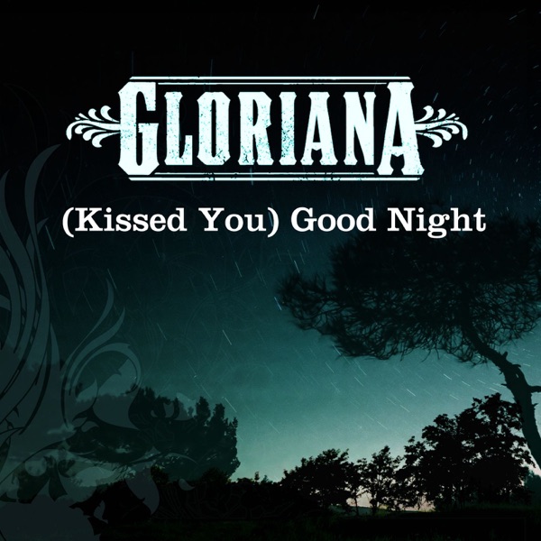 (Kissed You) Good Night - Single album cover