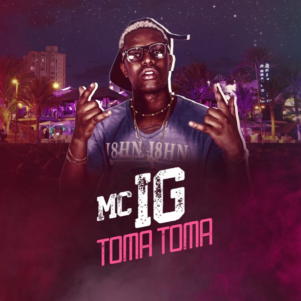 Toma Toma (feat. MC Novinho da Praça) - Single album cover