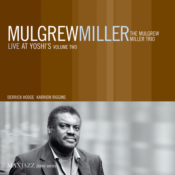 Live at Yoshi's, Vol. 2 (feat. The Mulgrew Miller Trio) album cover