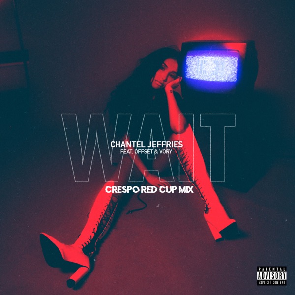 Wait (feat. Offset & Vory) [Crespo Red Cup Remix] - Single album cover