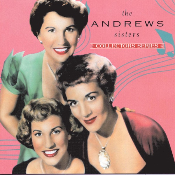 Capitol Collectors Series: The Andrews Sisters album cover