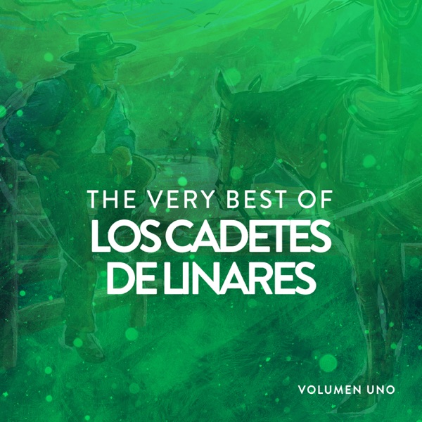 The Very Best Of Los Cadetes De Linares Vol. 1 album cover