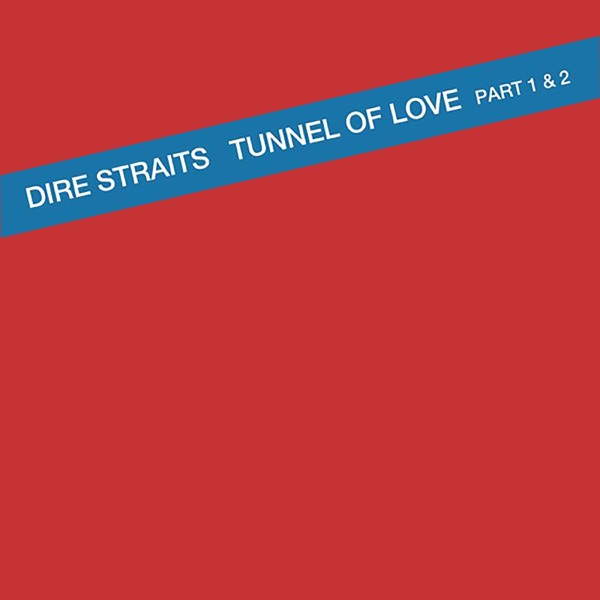 Tunnel of Love - Single album cover