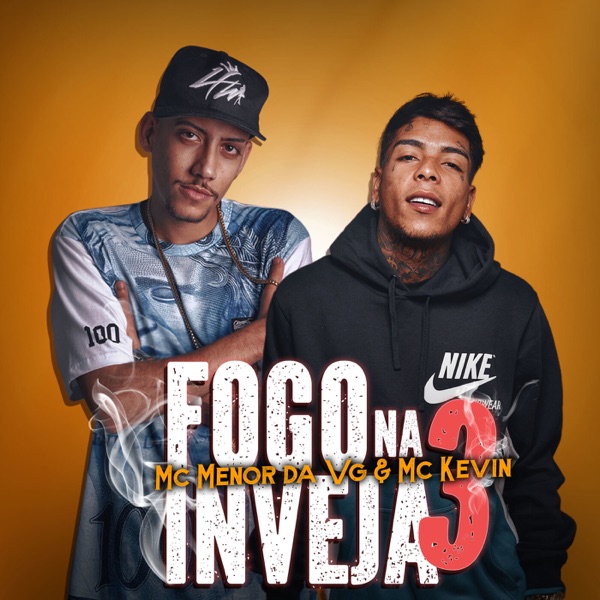 Fogo Na Inveja 3 - Single album cover