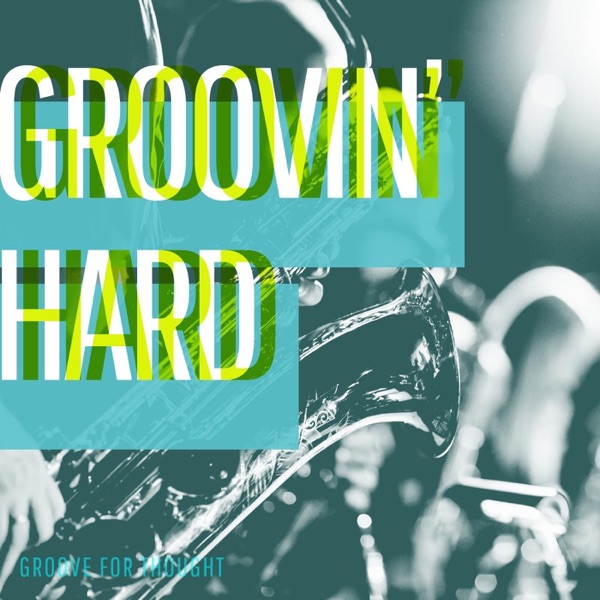 Groovin' Hard (feat. Rosana Eckert) - Single album cover