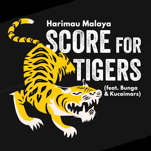 Score For Tigers (feat. Bunga & Kucaimars) - Single album cover