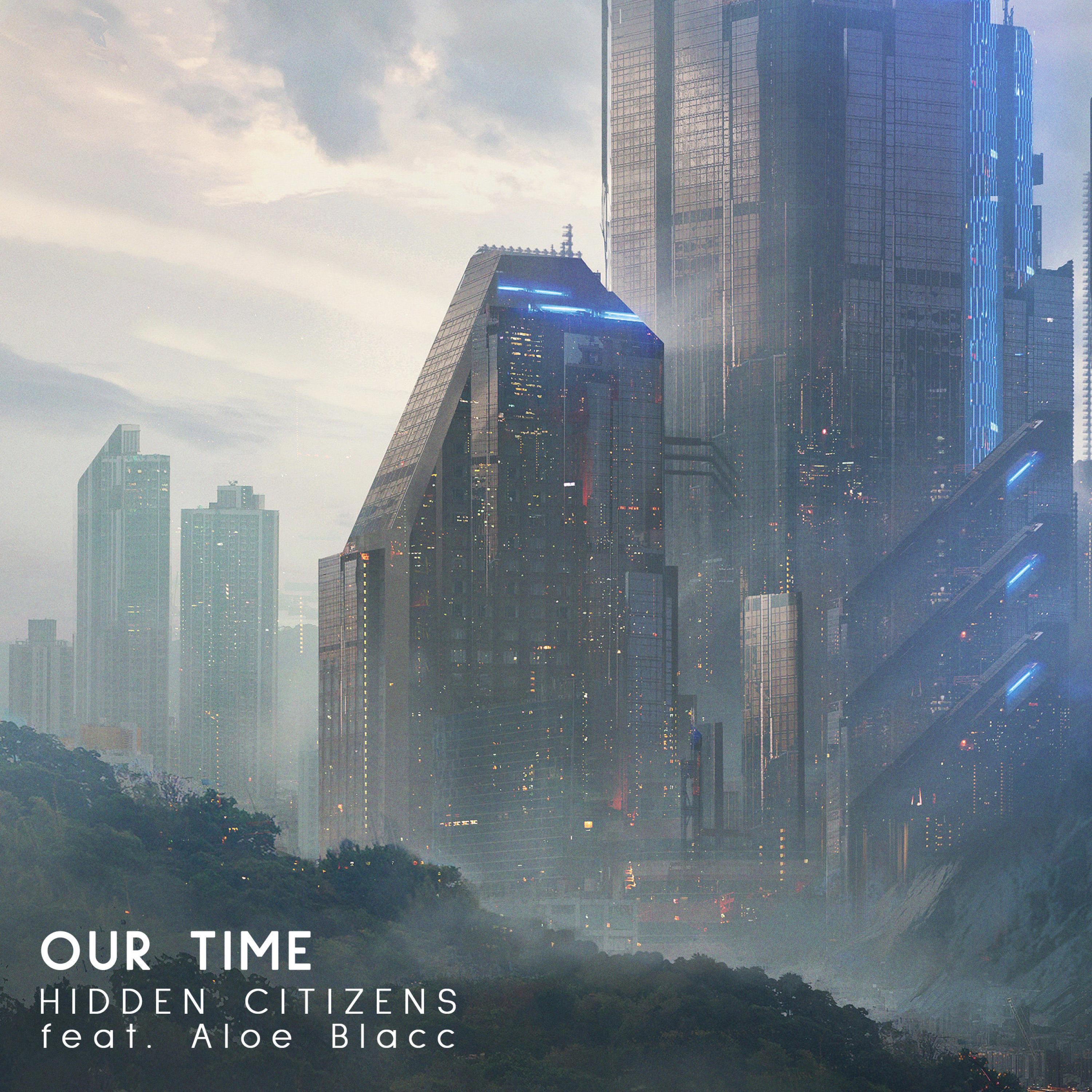 Our Time (feat. Aloe Blacc) - Single album cover