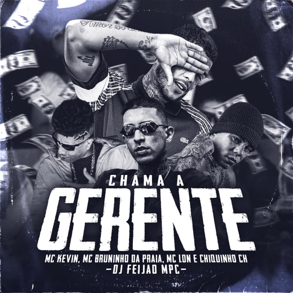 Chama a Gerente (feat. Chiquinho Ch & DJ Feijão MPC) - Single album cover
