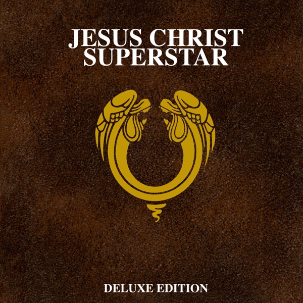 Jesus Christ Superstar (50th Anniversary / Deluxe) [2021 Remaster] album cover