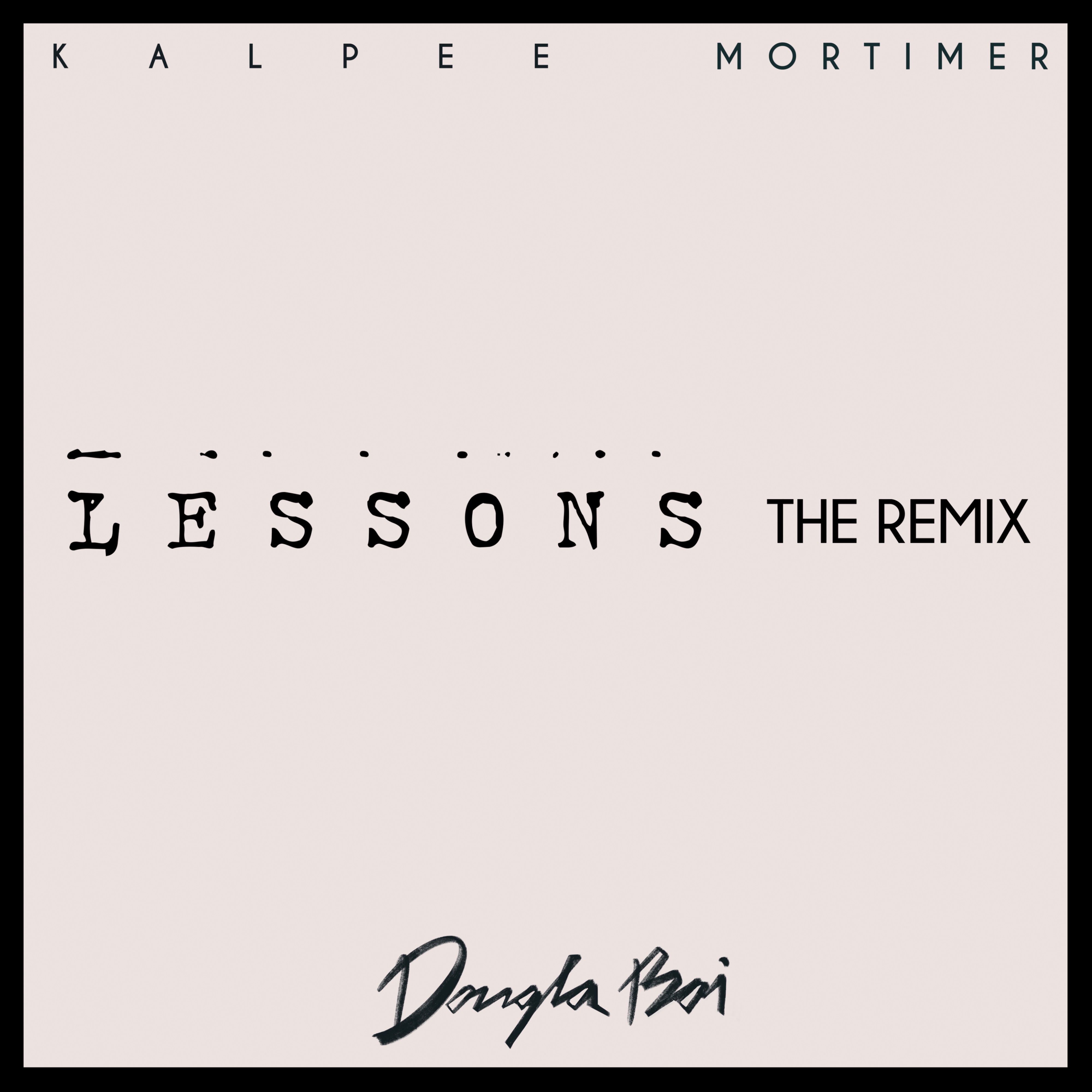 Lessons (Dougla Boi Remix) - Single album cover