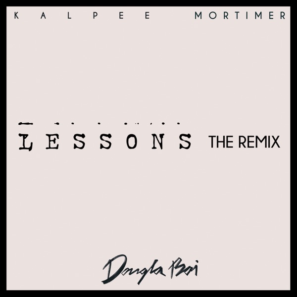 Lessons (Dougla Boi Remix) - Single album cover