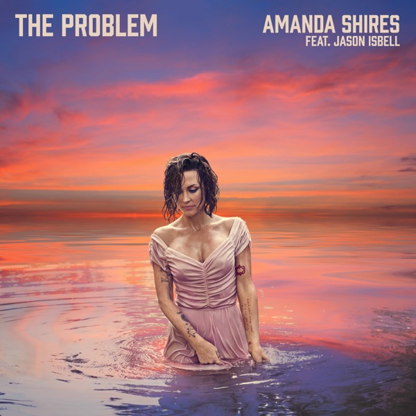 The Problem (feat. Jason Isbell) - Single album cover