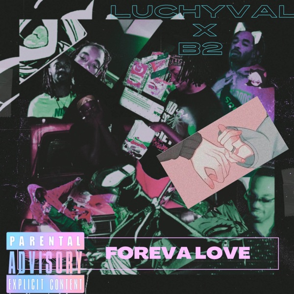 Foreva Love (feat. B2) - Single album cover