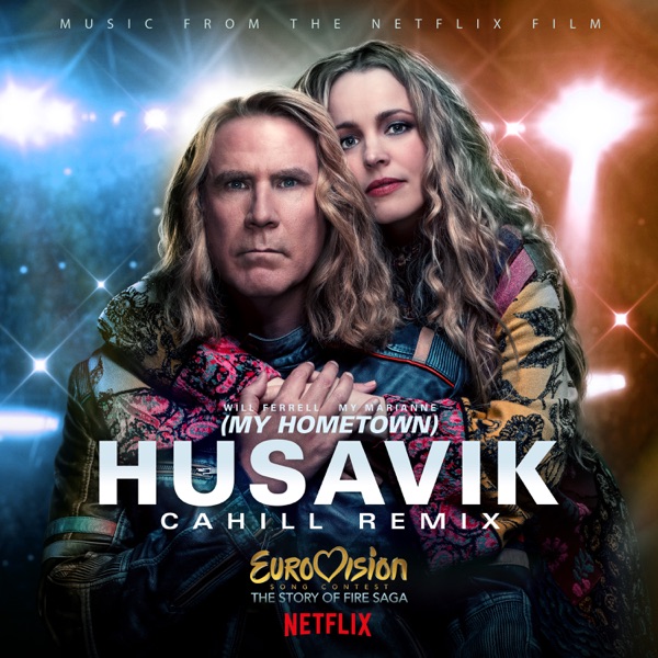 Husavik (My Hometown) [Cahill Remix] - Single album cover