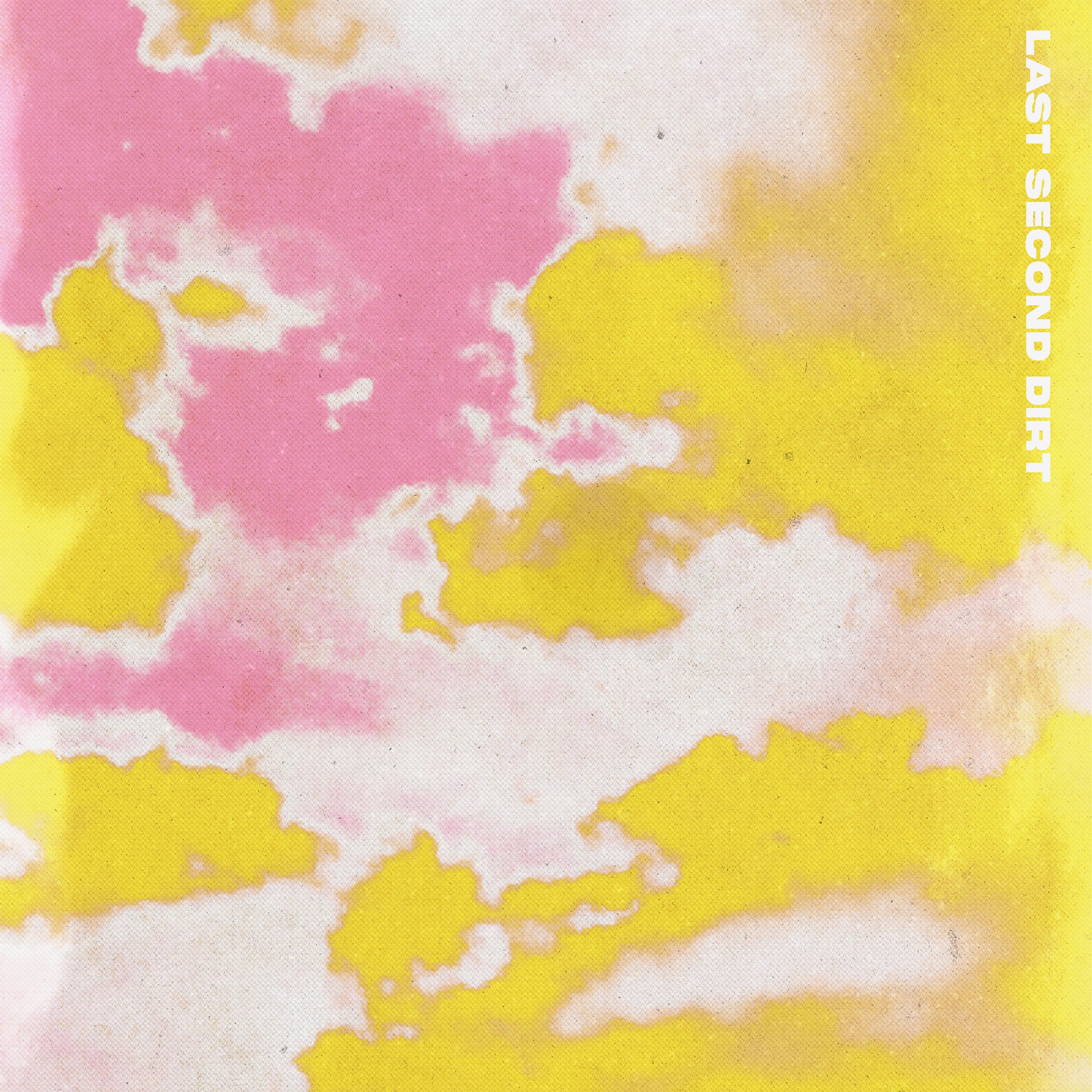 Last Second Dirt - Single album cover