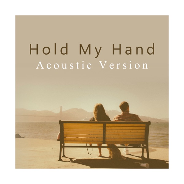 Hold My Hand (Acoustic Version) - Single album cover