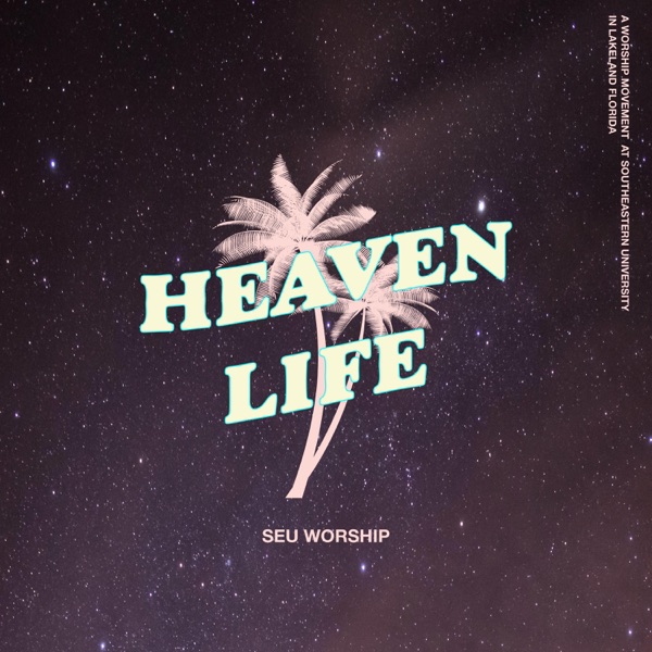 Heaven Life (Live) [Live] album cover
