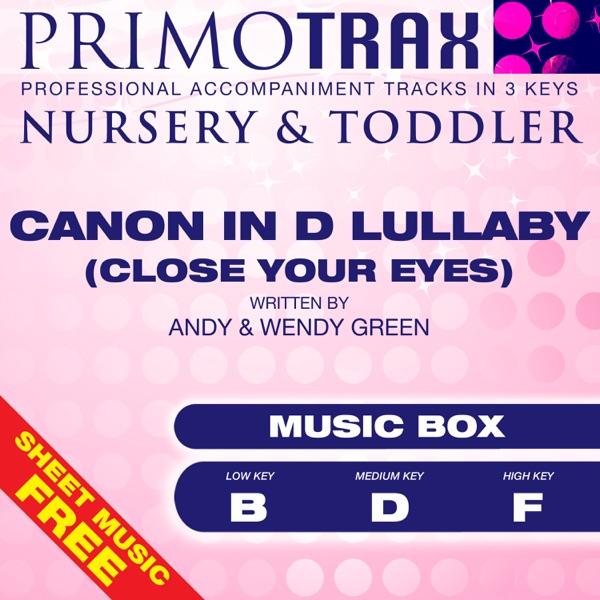Canon in D Lullaby (Nursery & Toddler Primotrax) [Music Box Lullabies] [Performance Tracks] - EP album cover