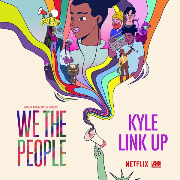 Link Up (from the Netflix Series "We The People") - Single album cover