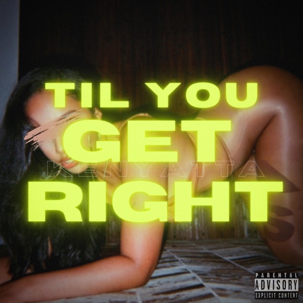 Til You Get Right - Single album cover