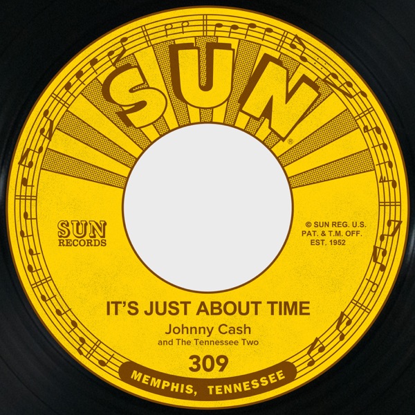 It's Just About Time / I Just Thought You'd Like to Know (feat. The Tennessee Two) - Single album cover