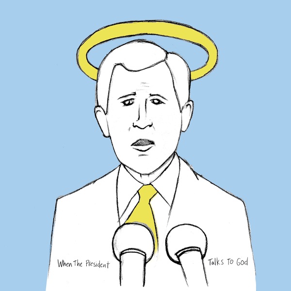 When the President Talks To God - Single album cover
