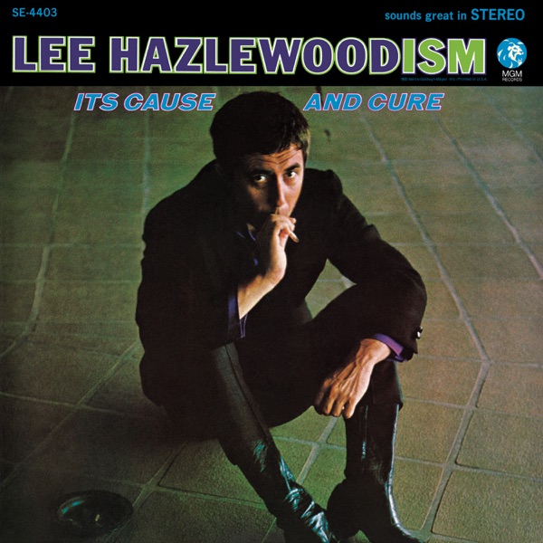 Lee Hazlewoodism: It's Cause And Cure (Expanded Edition) album cover