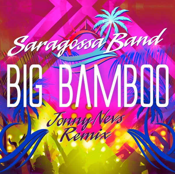 Big Bamboo (Jonny Nevs Remix) - Single album cover