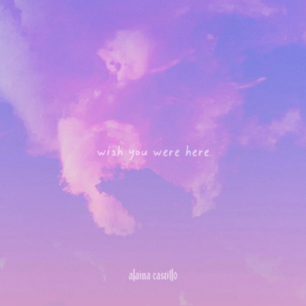 Wish You Were Here - Single album cover