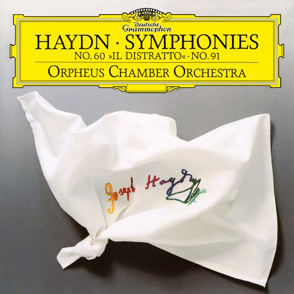Haydn: Symphonies No. 60 "Il distratto" & No. 91 album cover