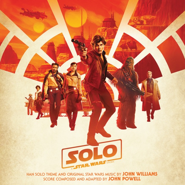 Solo: A Star Wars Story (Original Motion Picture Soundtrack) album cover