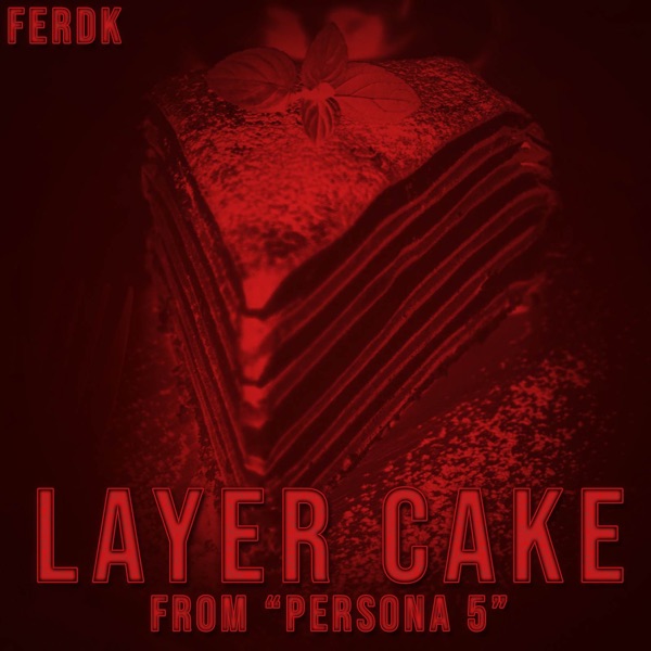 Layer Cake (From "Persona 5") [Citypop Version] - Single album cover