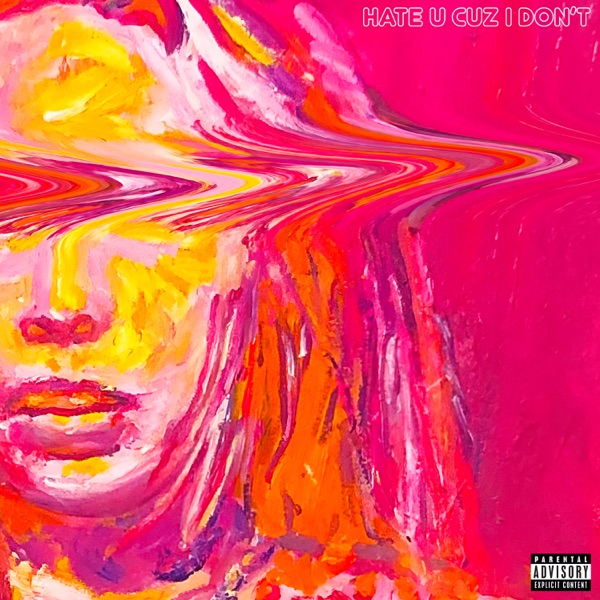 hate u cuz i don't - Single album cover