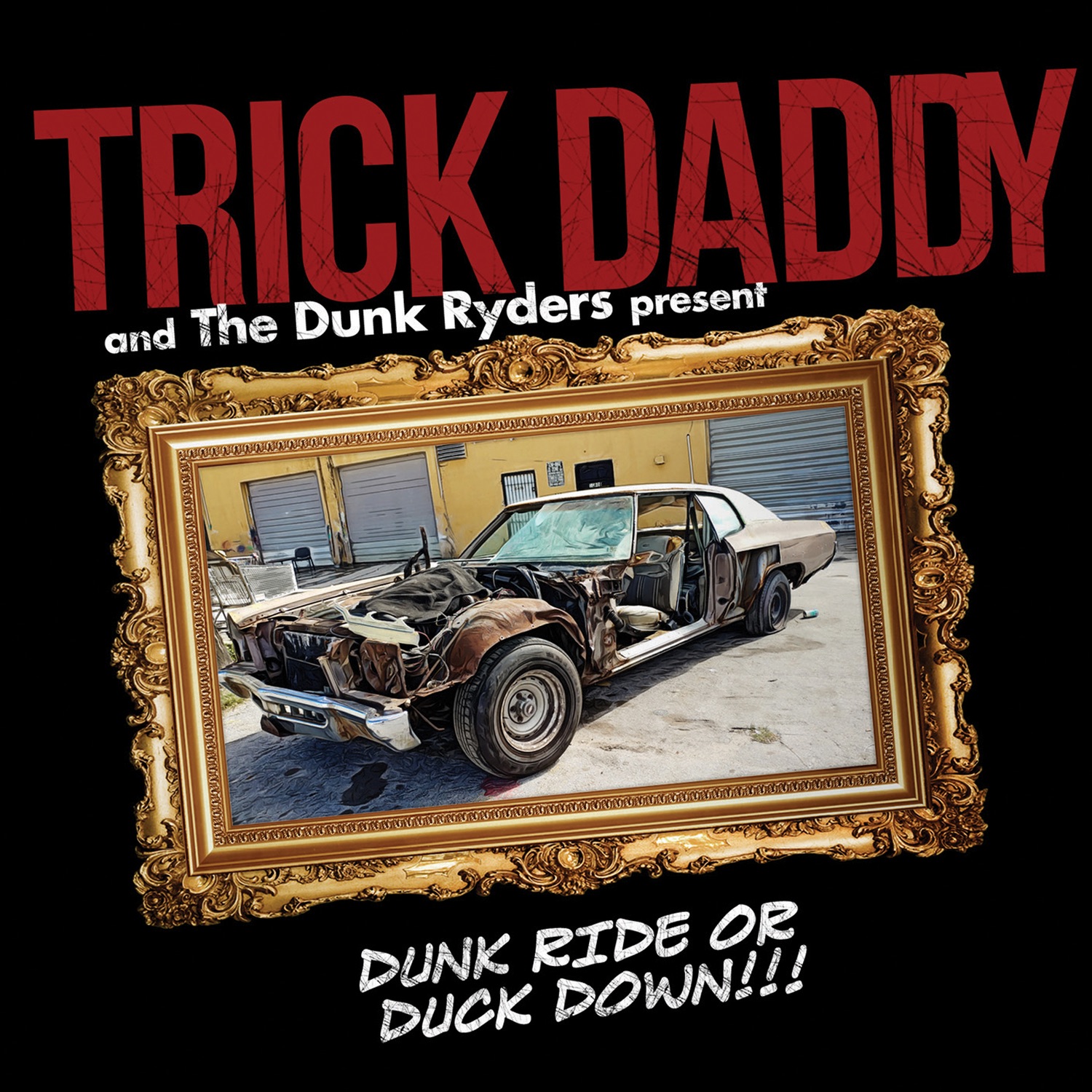 Dunk Ride or Duck Down (feat. Dunk Ryders) album cover