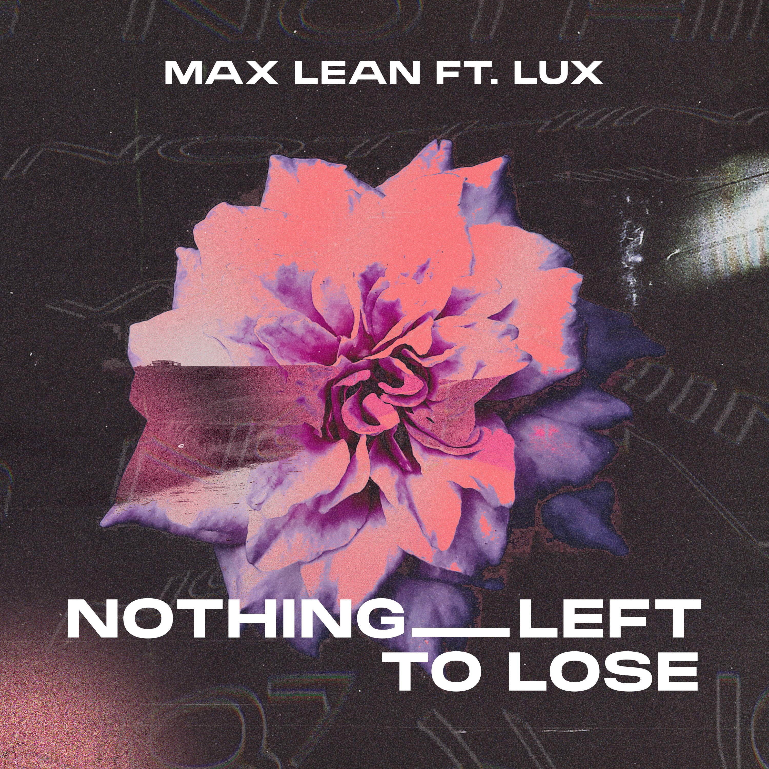Nothing Left To Lose (feat. Lux) - Single album cover