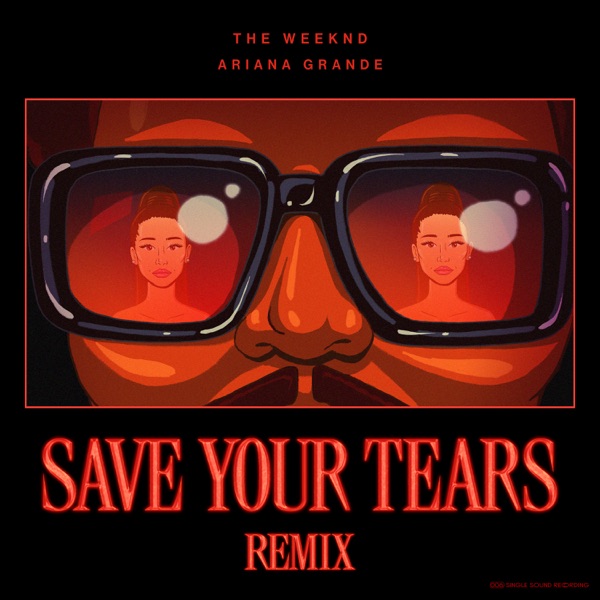 Save Your Tears (Remix) - Single album cover