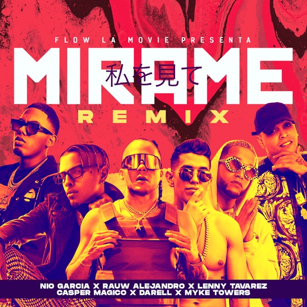 Mírame (feat. Darell, Myke Towers & Casper Mágico) [Remix] - Single album cover