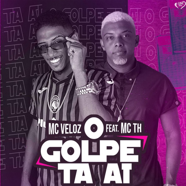 O Golpe Ta Aí (feat. MC TH) - Single album cover
