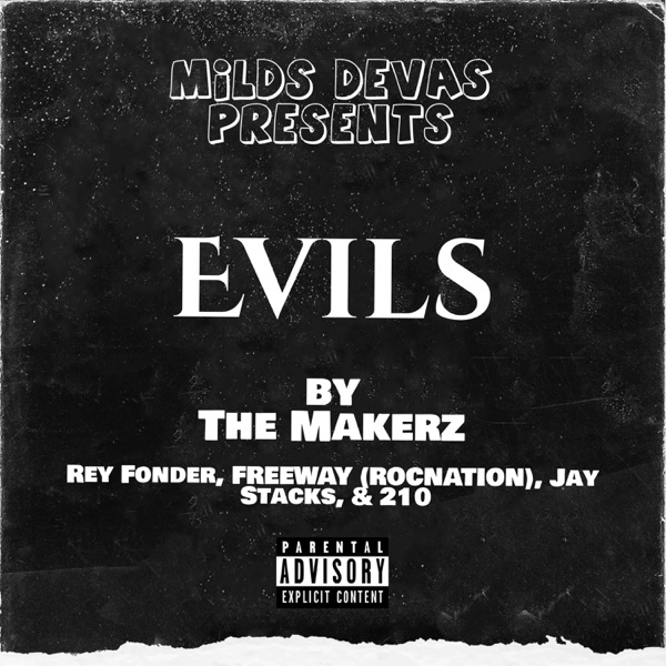 Evils (feat. Rey Fonder, Freeway, Jay Stacks & 210) - Single album cover