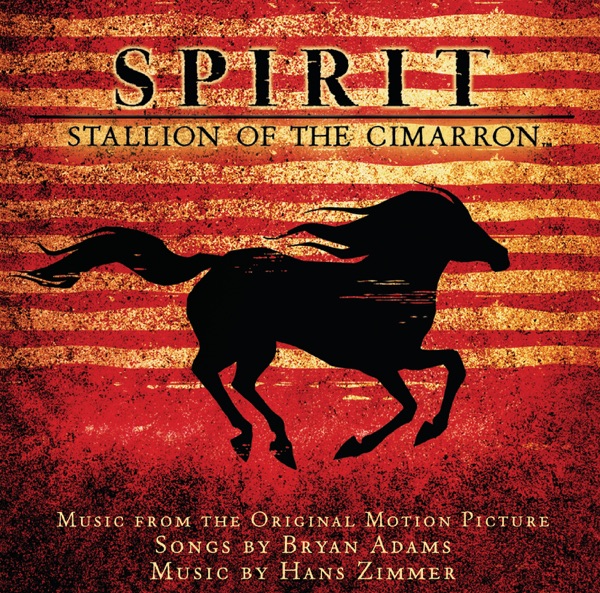 Spirit: Stallion of the Cimarron (Music from the Original Motion Picture) album cover